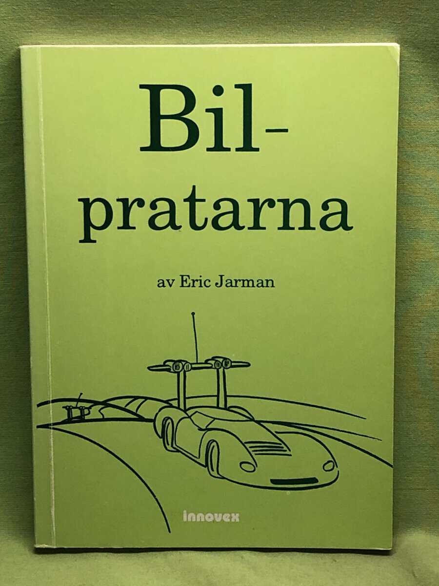 Eric Jarman : Bilpratarna