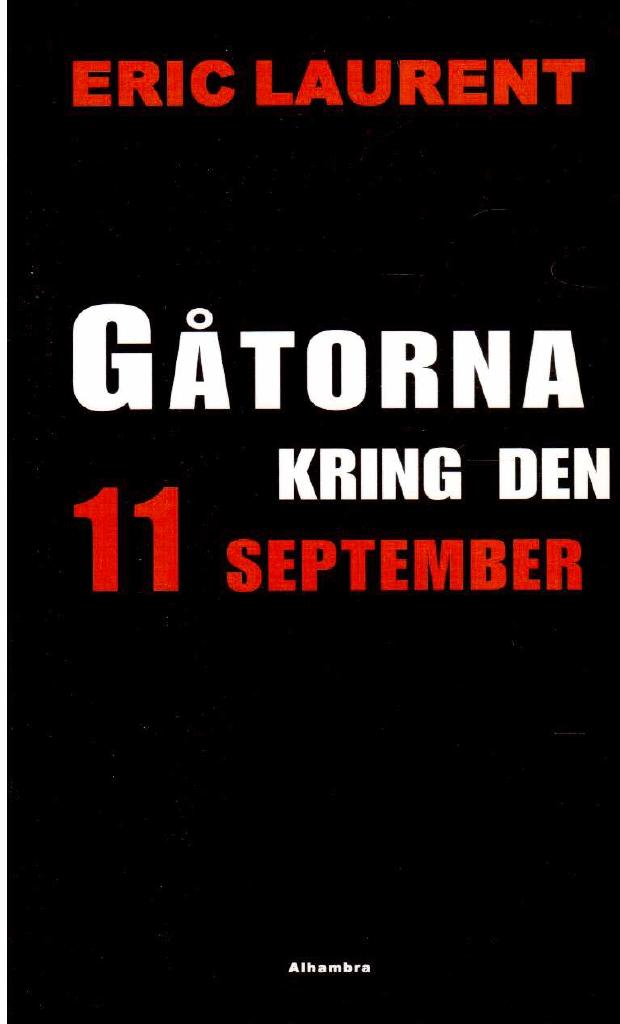 Eric Laurent : Gåtorna kring den 11 september