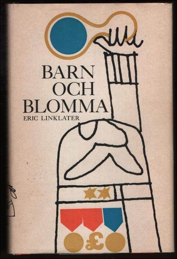 Eric Linklater : Barn och blomma