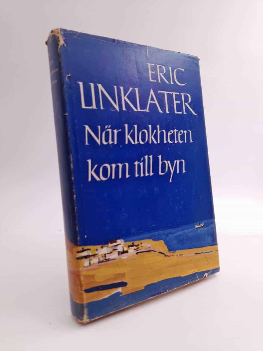 Eric Linklater : När klokheten kom till byn