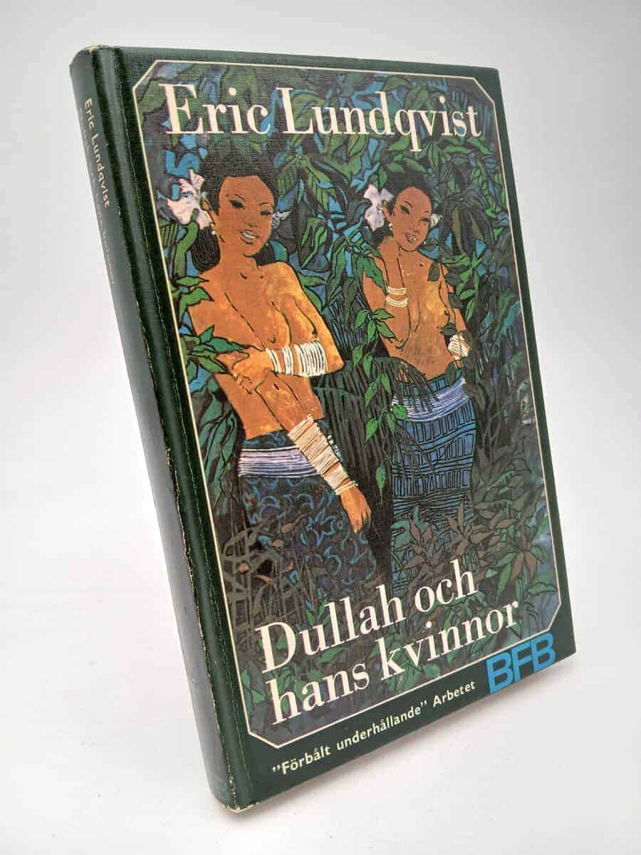 Eric Lundqvist : Dullah och hans kvinnor
