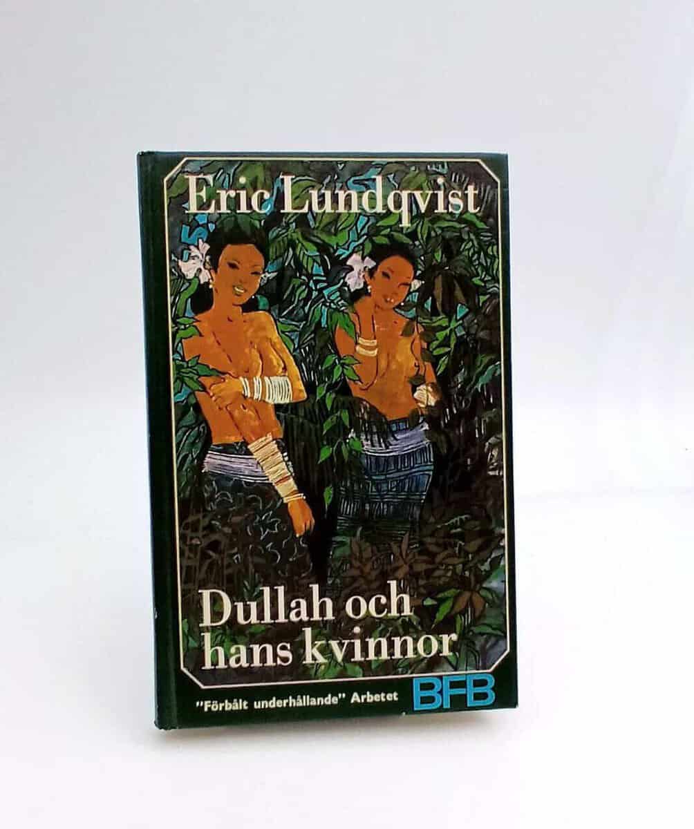 Eric Lundqvist : Dullah och hans kvinnor