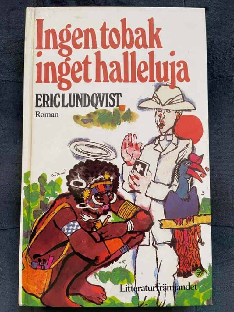 Eric Lundqvist : Ingen tobak inget halleluja