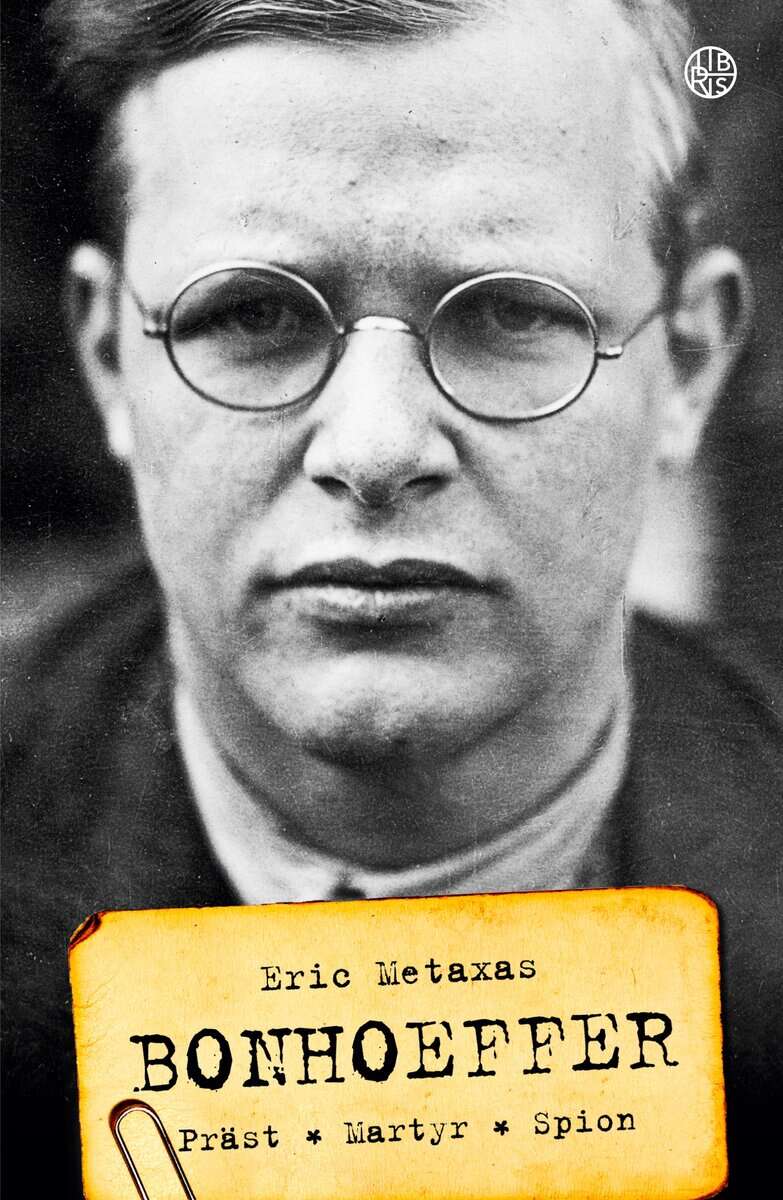 Eric Metaxas : Bonhoeffer