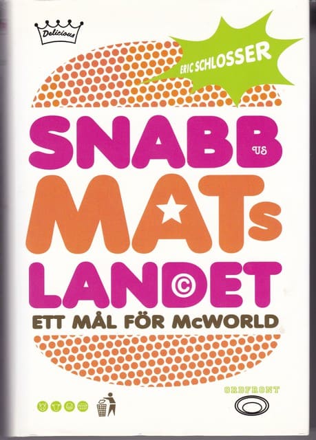 Eric Schlosser : Snabbmatslandet