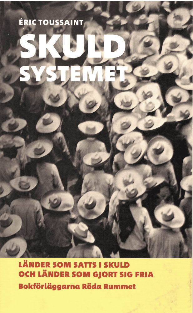 Éric Toussaint : Skuldsystemet