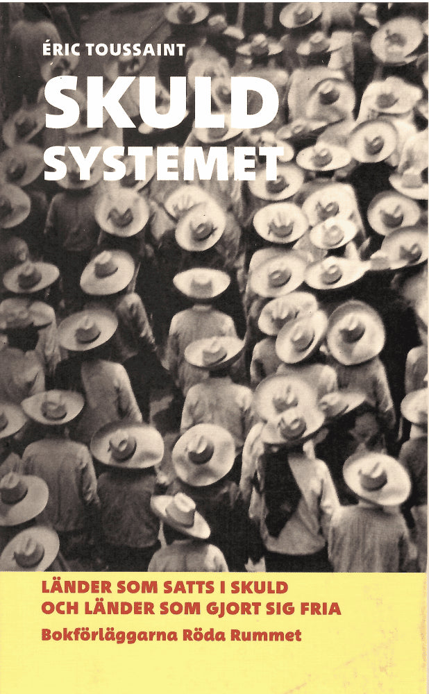 Éric Toussaint : Skuldsystemet