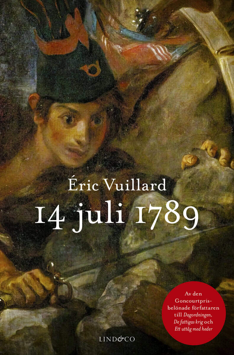 Éric Vuillard : 14 juli 1789 : berättelse