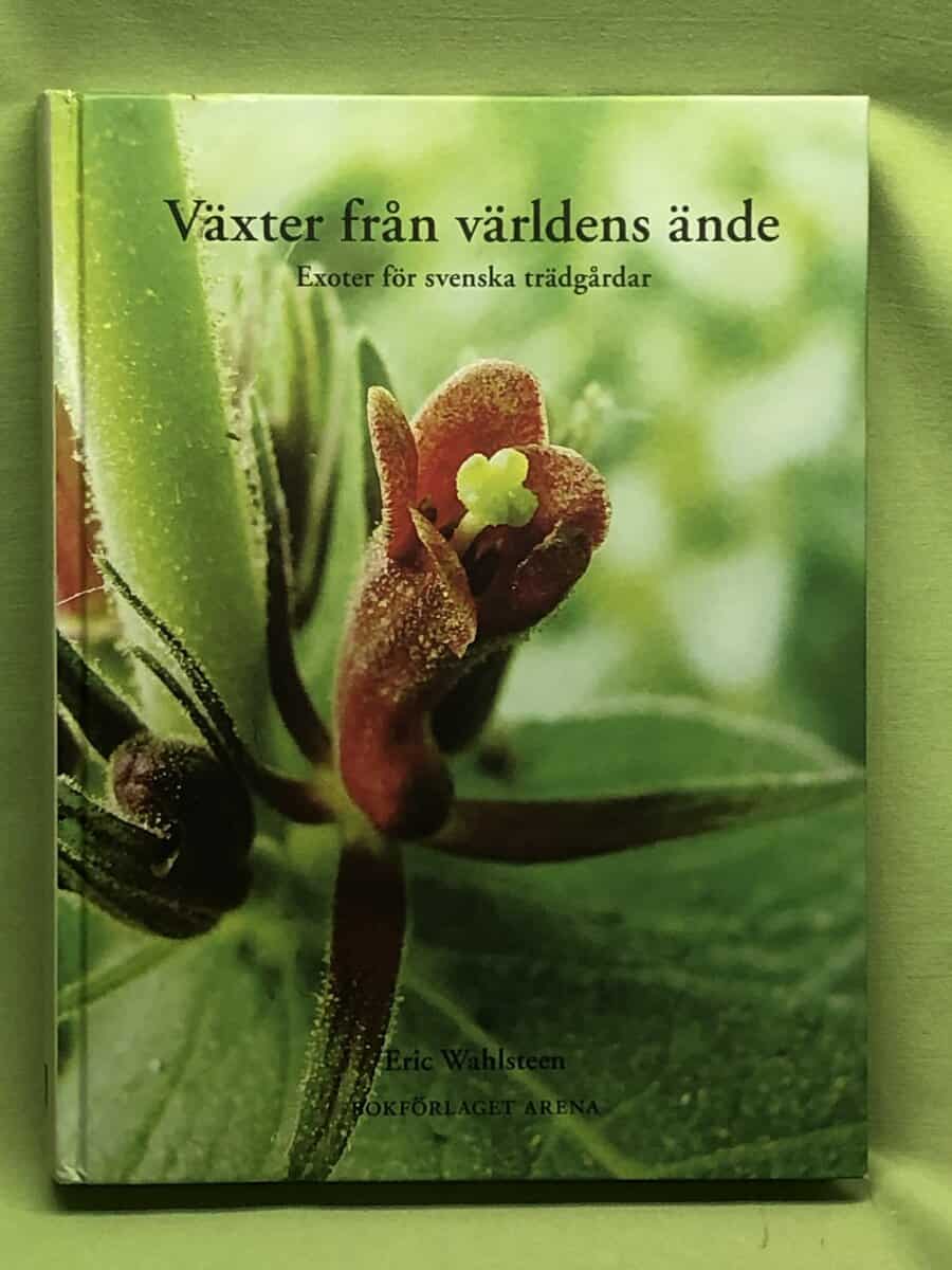 Eric Wahlsteen : Växter från världens ände