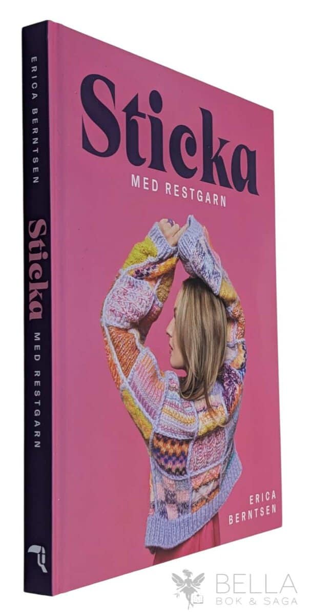 Erica Berntsen : Sticka med restgarn