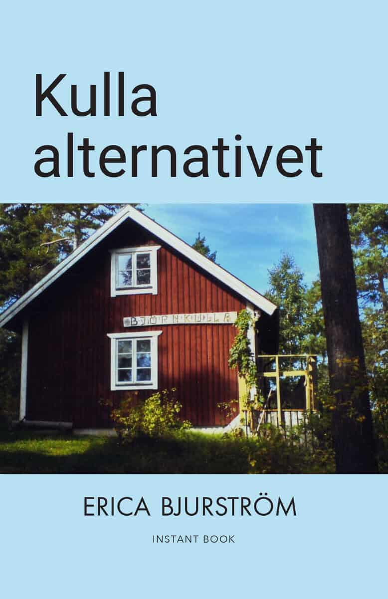 Erica Bjurström : Kulla alternativet