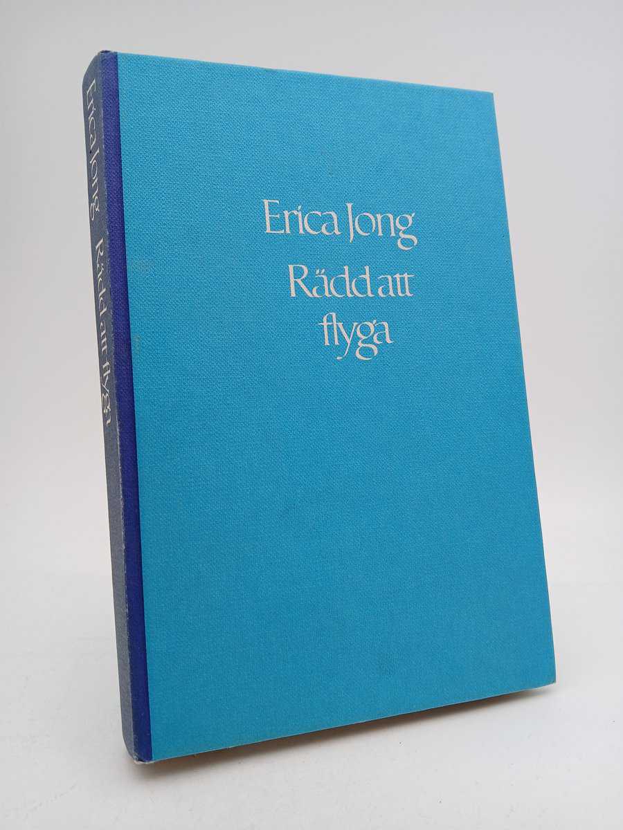 Erica Jong : Rädd att flyga