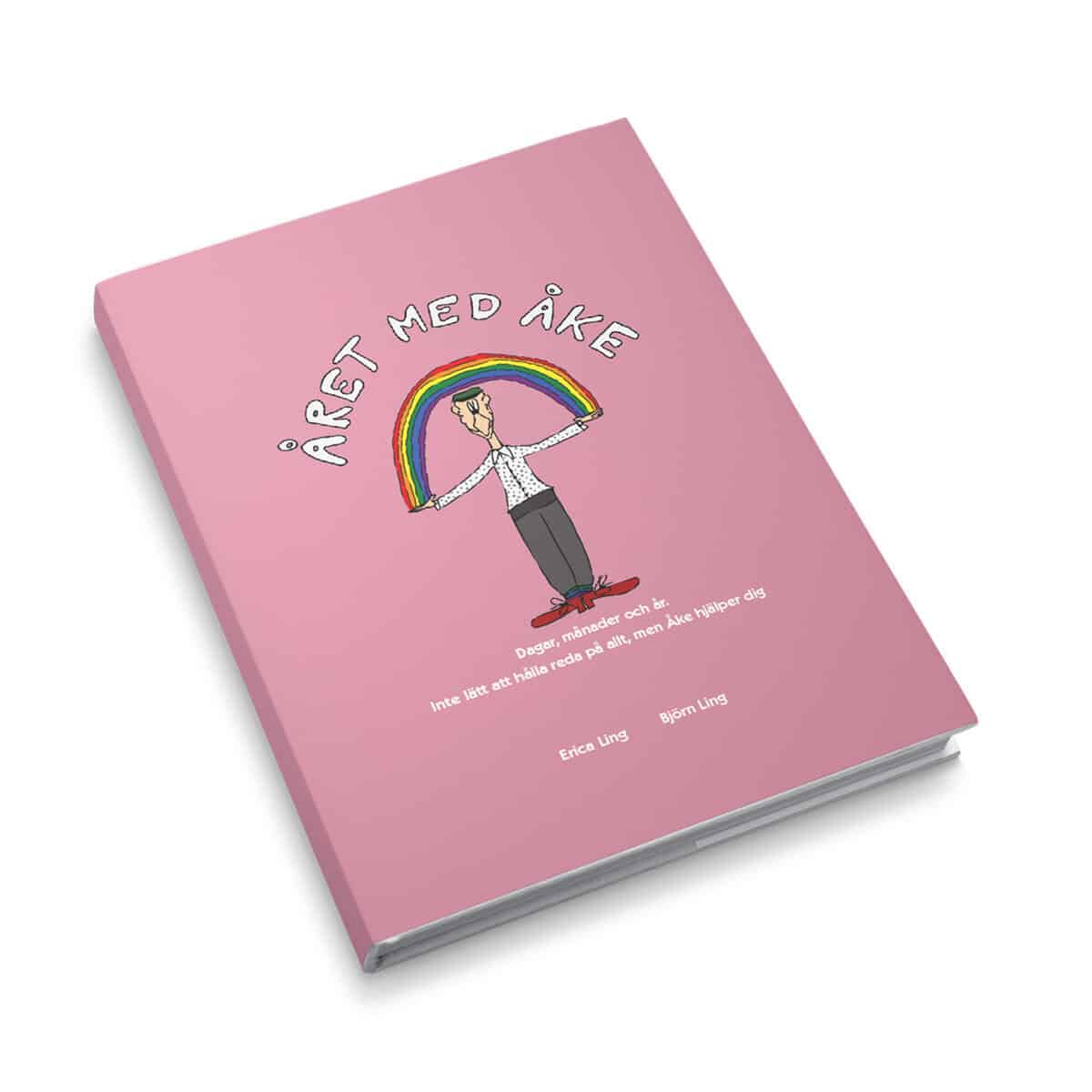 Erica Ling : Året med Åke