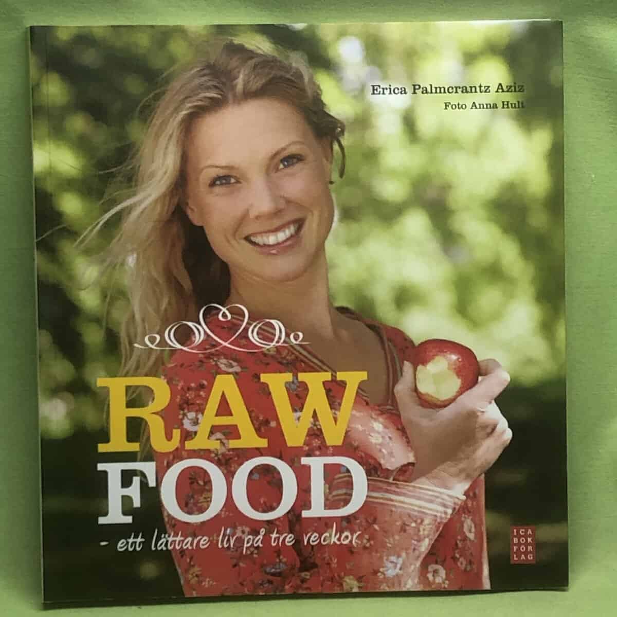 Erica Palmcrantz Aziz : Raw food