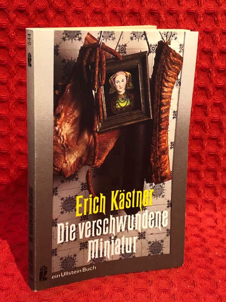 Erich Kästner : Die verschmundene miniatur