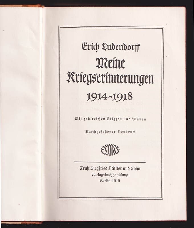 Erich Ludendorff : Meine Kriegserinnerungen 1914-1918