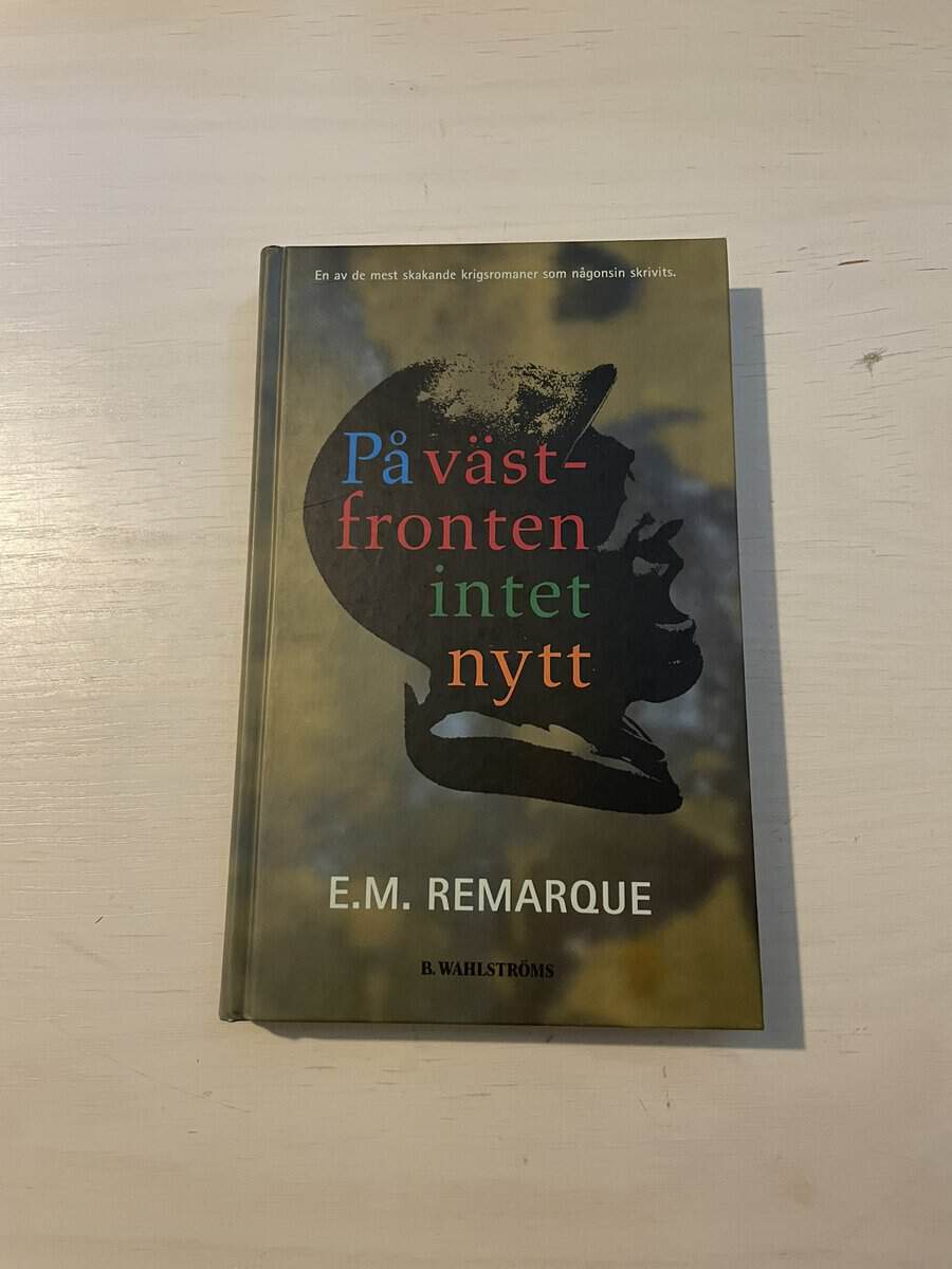 Erich Maria Remarque : På västfronten intet nytt