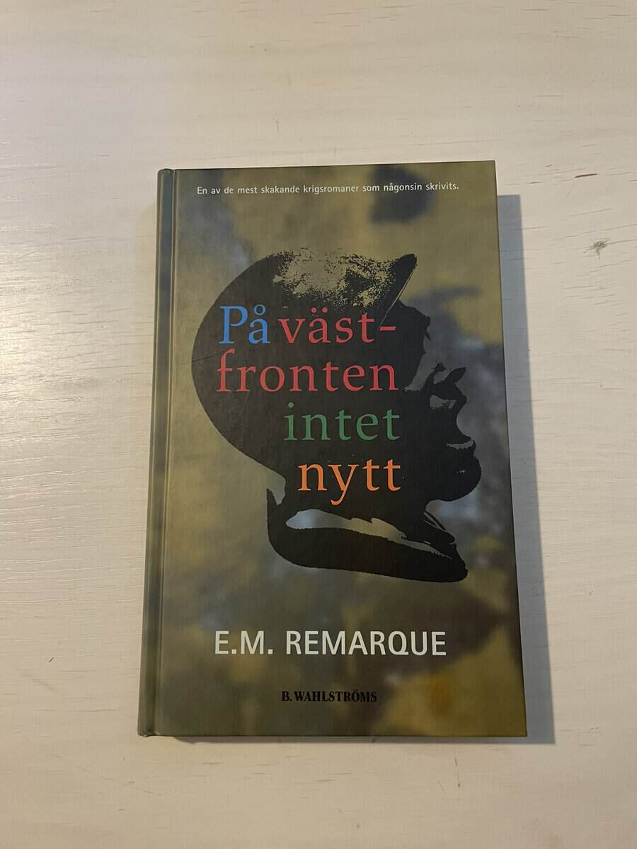 Erich Maria Remarque : På västfronten intet nytt