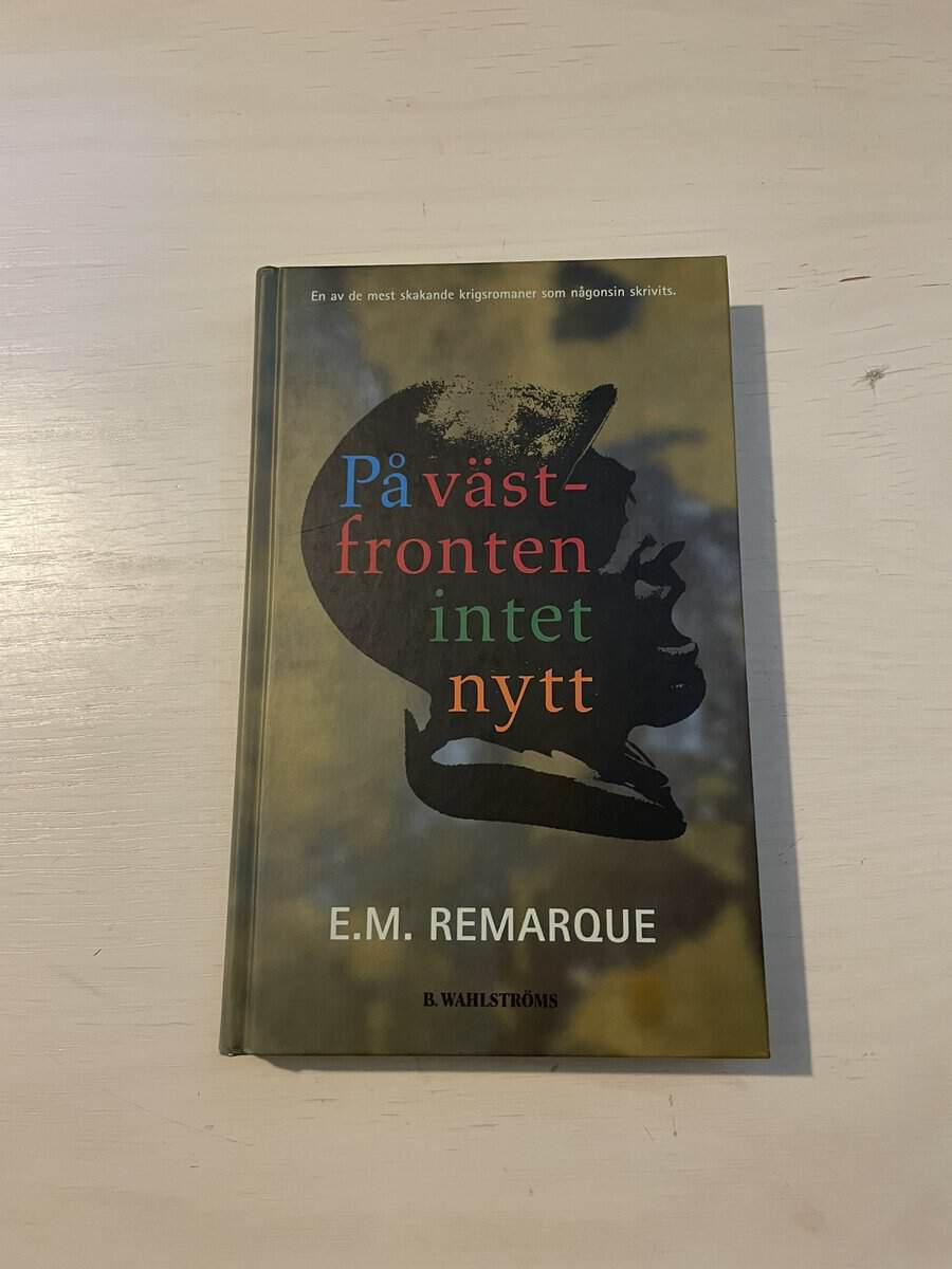 Erich Maria Remarque : På västfronten intet nytt