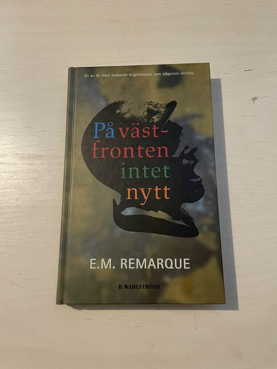 Erich Maria Remarque : På västfronten intet nytt