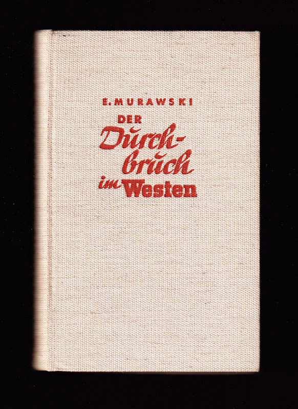 Erich Murawski : Der Durchbruch im Westen