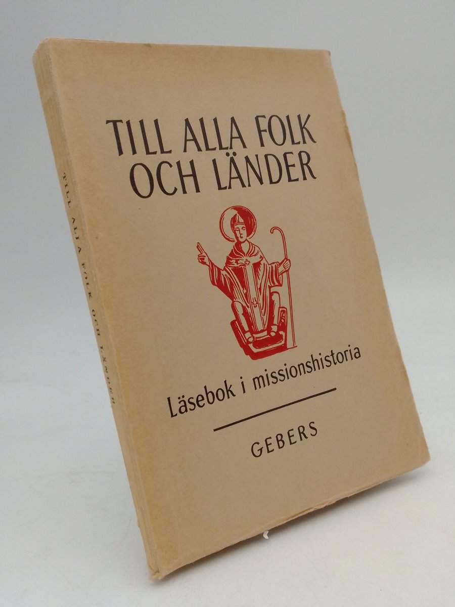 Ericson, John S. ; Ericsson, Ture ; Frostin, Ernst : Till alla folk och länder