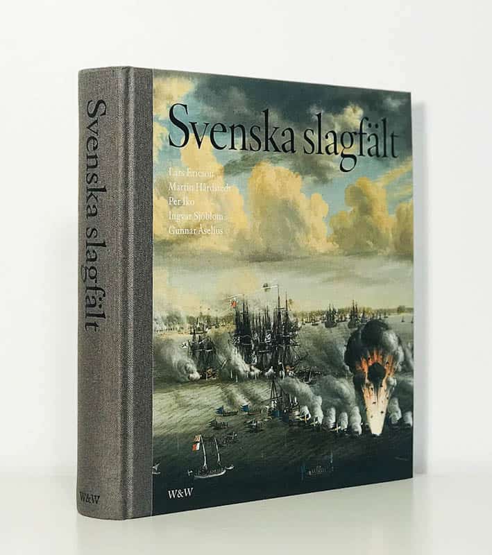 Ericson, Lars ; Hårdstedt, Martin ; Iko, Per ; Sjöblom, Ingvar ; Åselius, Gunnar : Svenska slagfält
