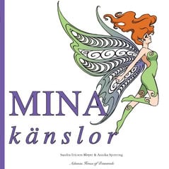 Ericson, Sandra ; Sporrong, Annika : Mina känslor