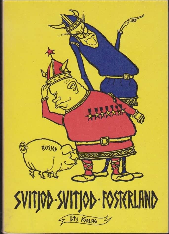 Ericsson, Gunnar ; EWK : Svitjod, Svitjod fosterland