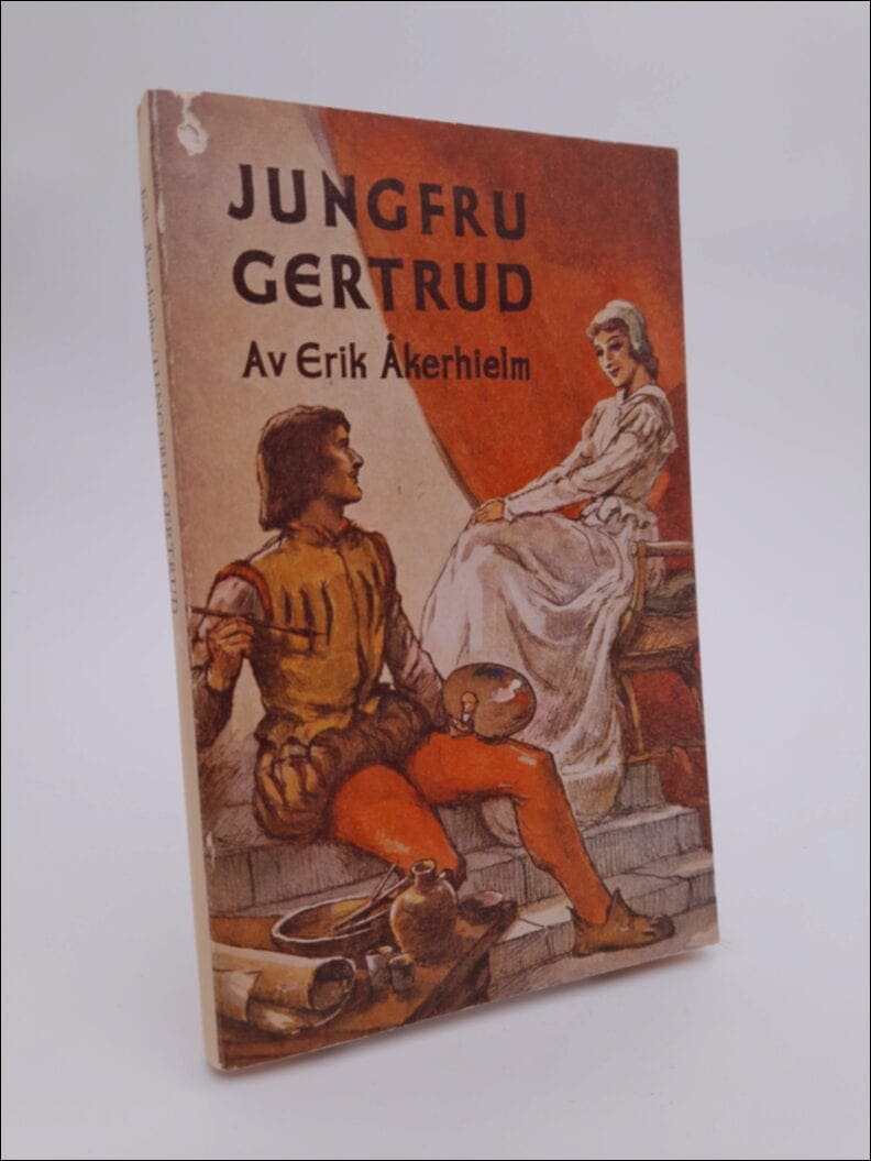 Erik Åkerhielm : Jungfru Gertrud