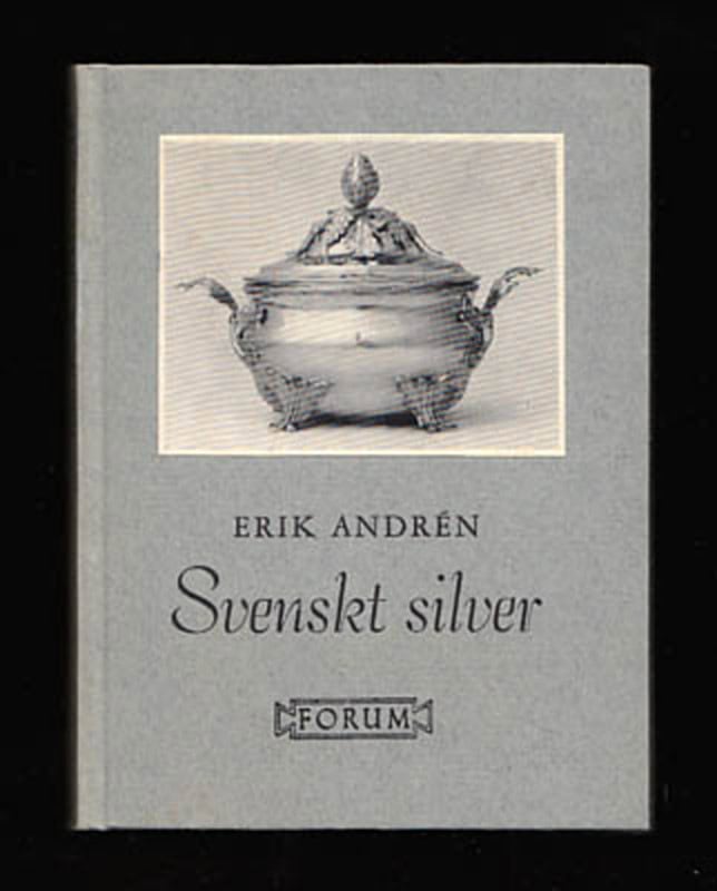 Erik Andrén : Svenskt silver