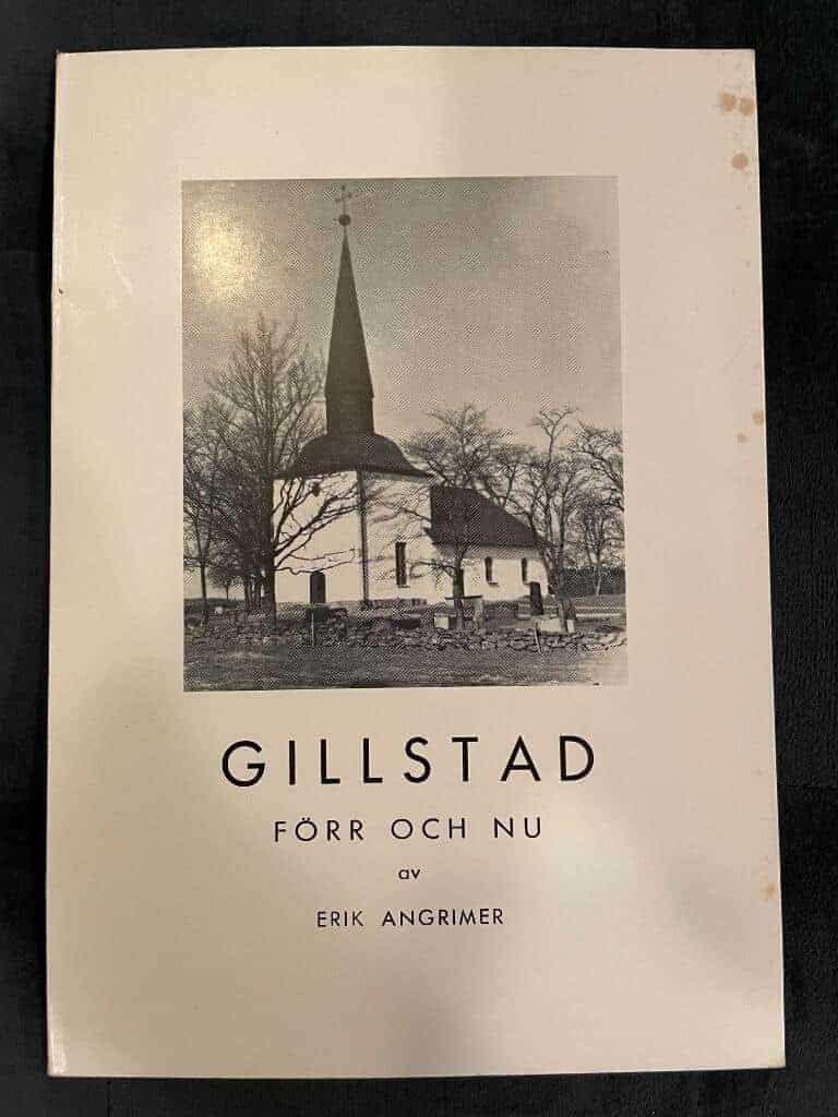 Erik Angrimer : Gillstad förr och nu