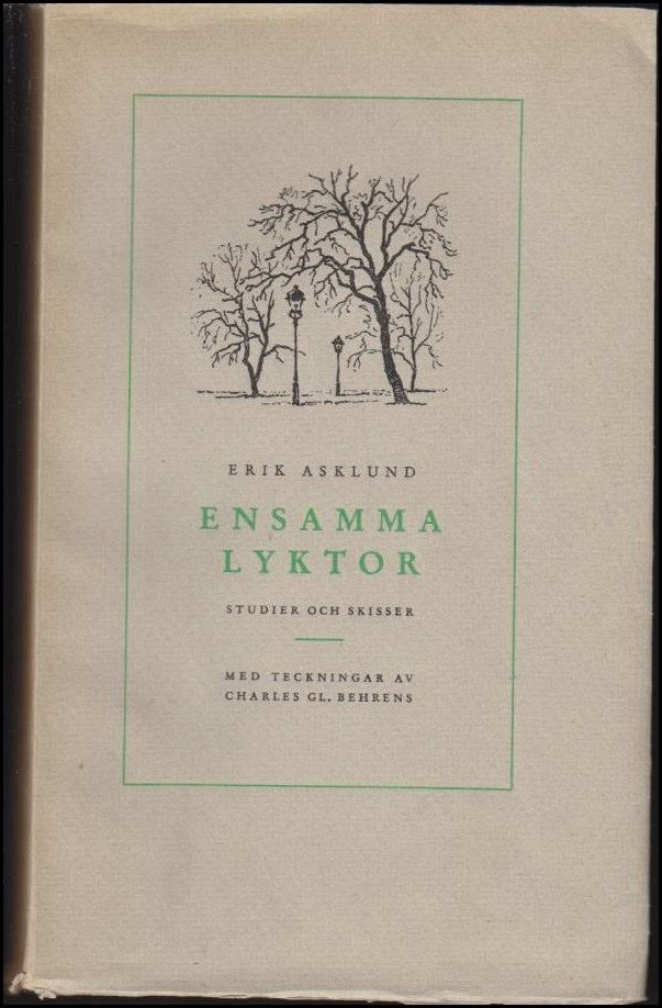 Erik Asklund : Ensamma lyktor