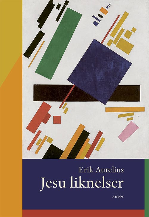 Erik Aurelius : Jesu liknelser