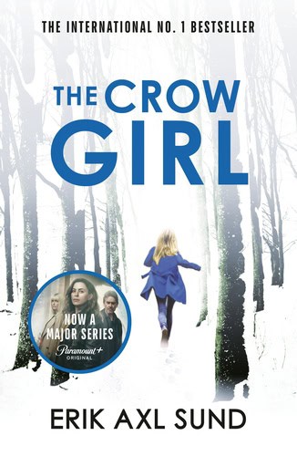 Erik Axl Sund : The Crow Girl