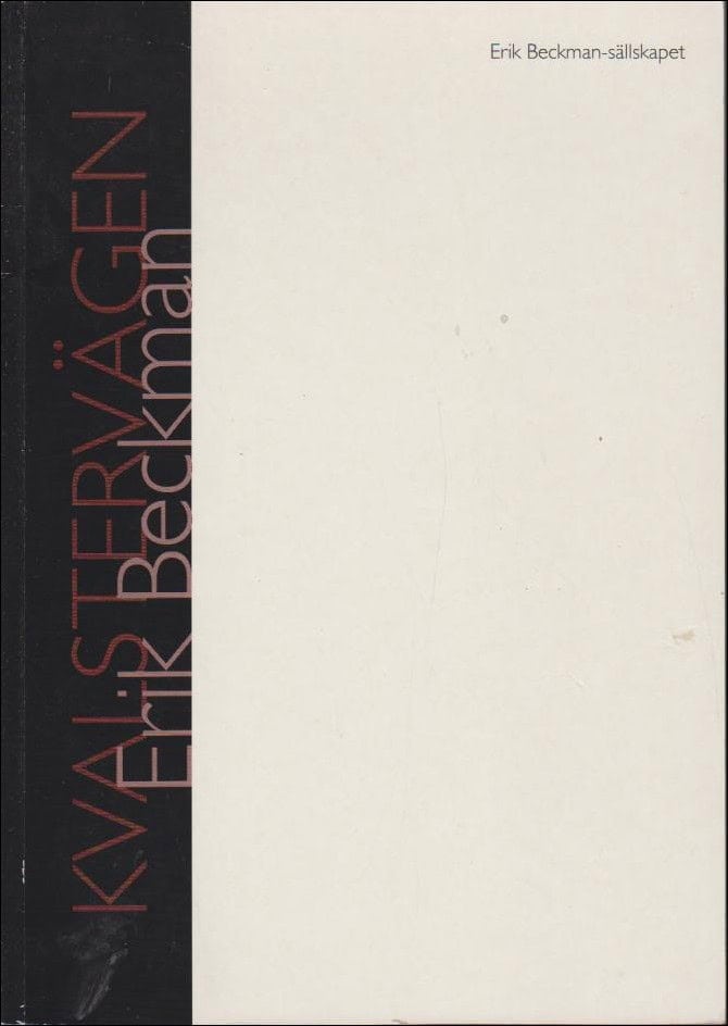 Erik Beckman : Kvalstervägen