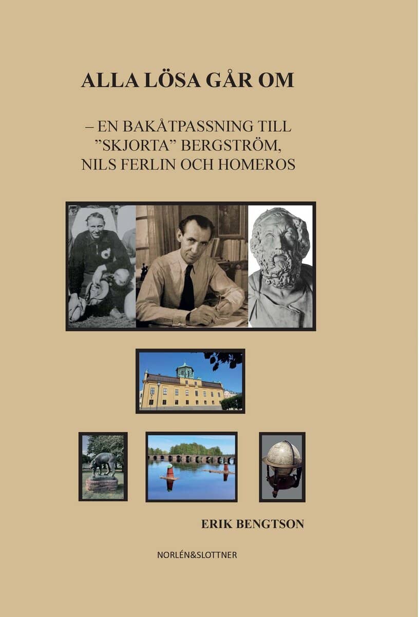 Erik Bengtson : Alla lösa går om