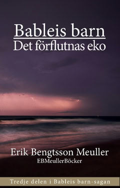 Erik Bengtsson Meuller : Det förflutnas eko
