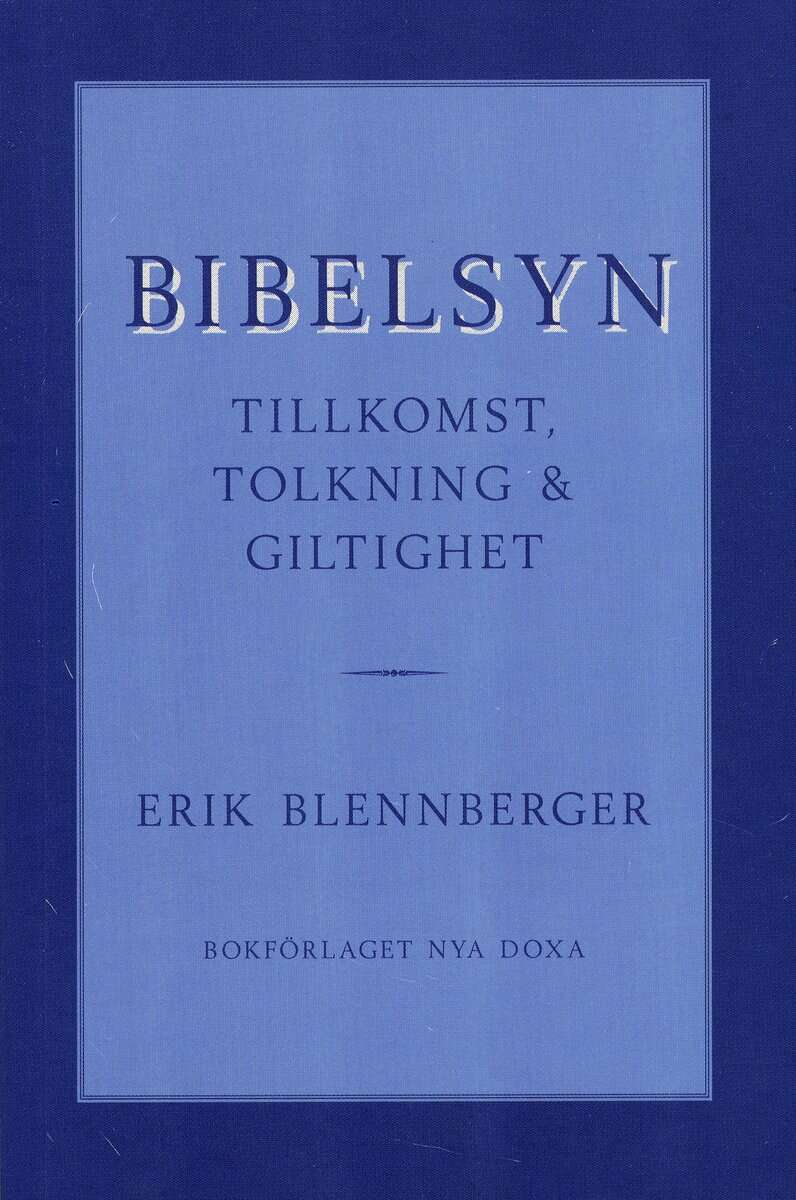 Erik Blennberger : Bibelsyn