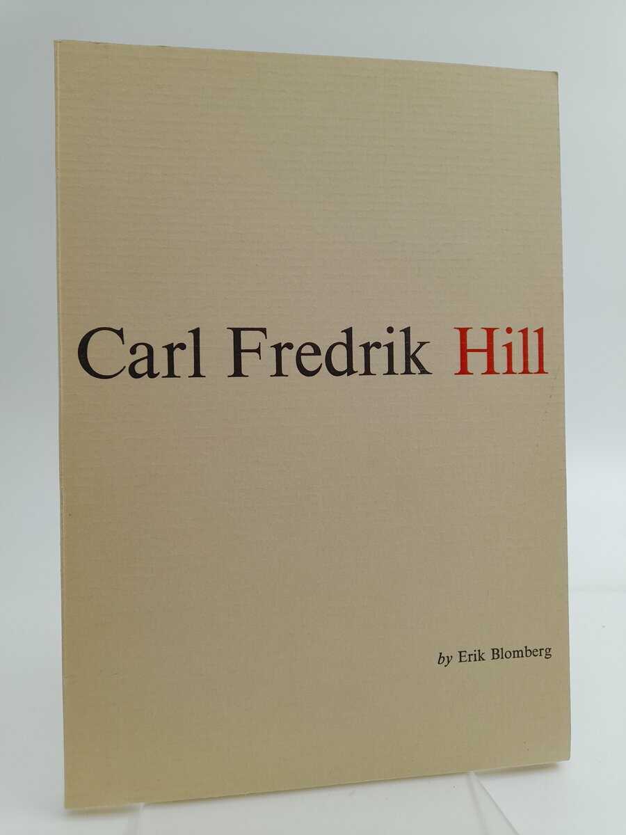 Erik Blomberg : Carl Fredrik Hill