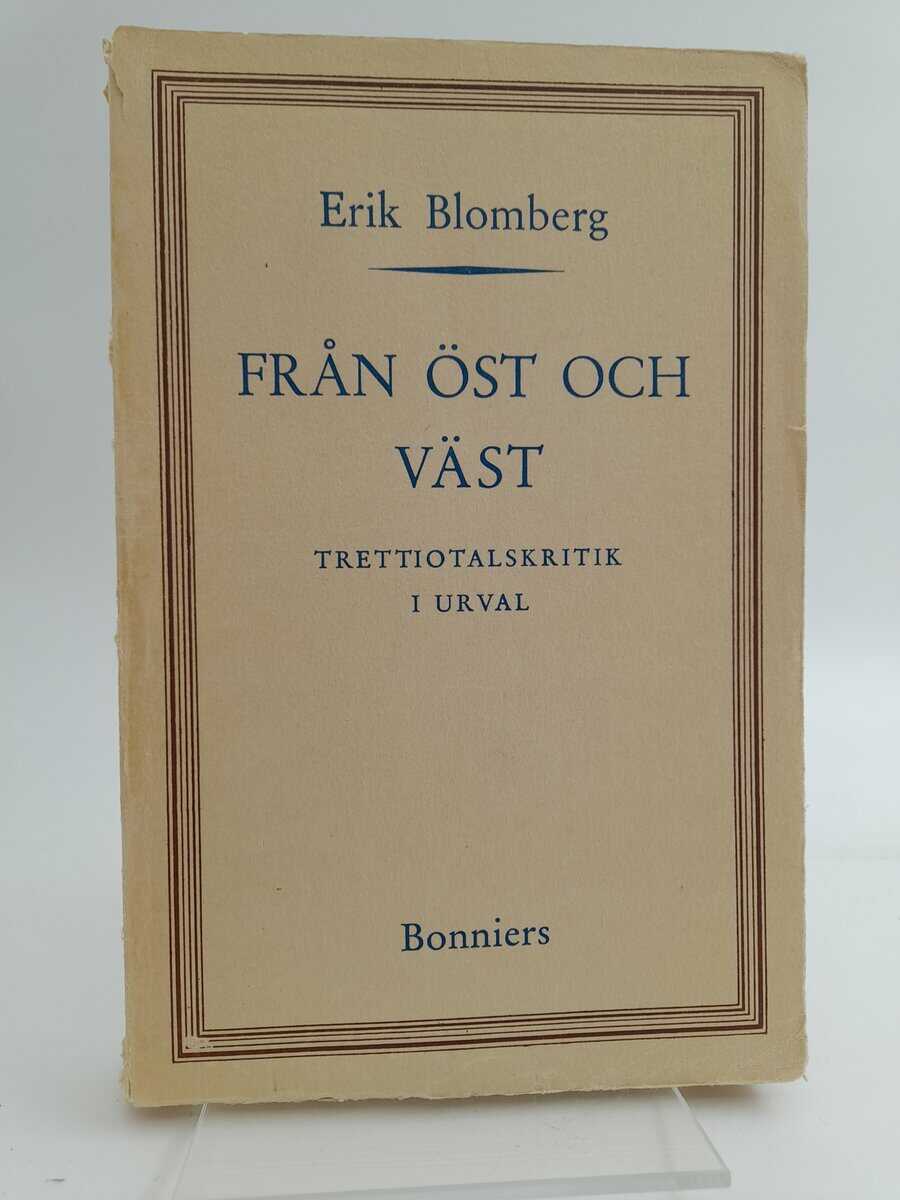Erik Blomberg : Från öst och väst