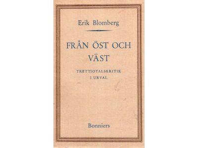 Erik Blomberg : Från Öst och Väst. Trettiotalskritik i urval