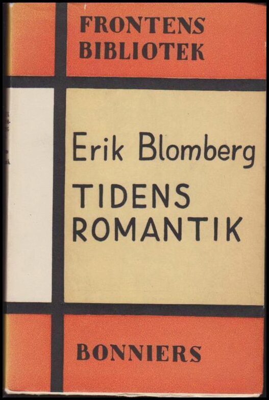 Erik Blomberg : Tidens romantik