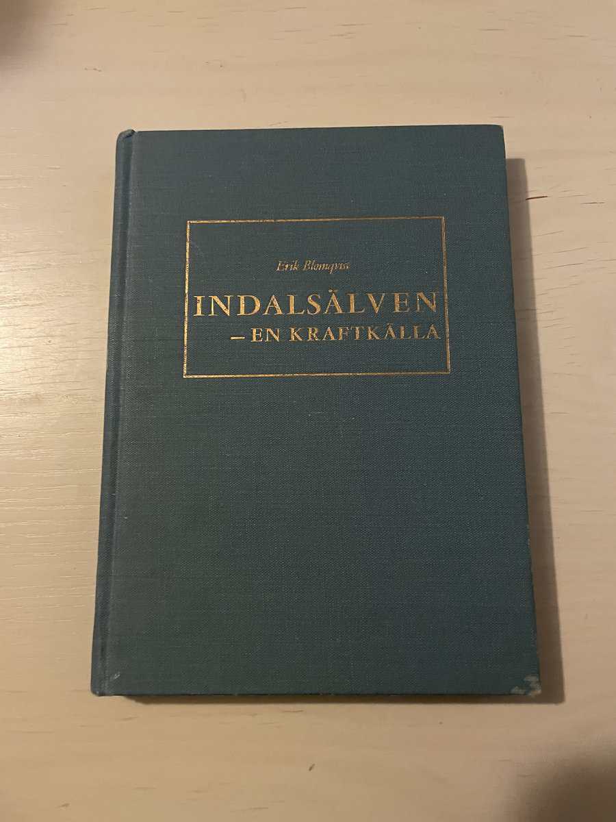 Erik Blomqvist : Indalsälven - en kraftkälla