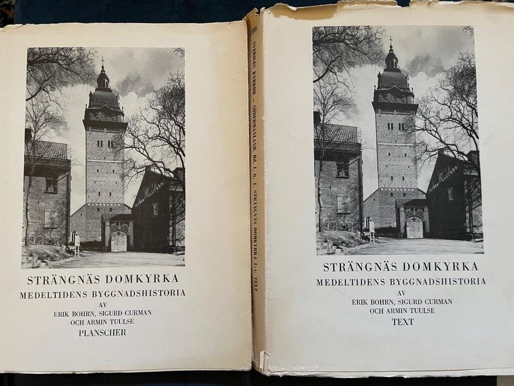 Erik Bohrn, Sigurd Curman, ArminTuulse : Strängnäs domkyrka - medeltidens byggnadshistoria