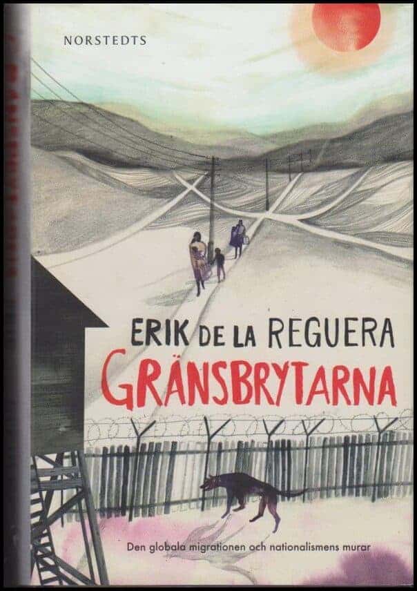 Erik De La Reguera : Gränsbrytarna