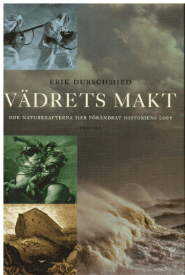 Erik Durschmied : Vädrets makt