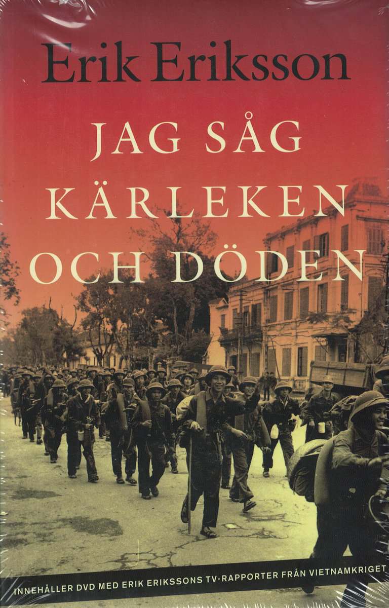 Erik Eriksson : Jag såg kärleken och döden