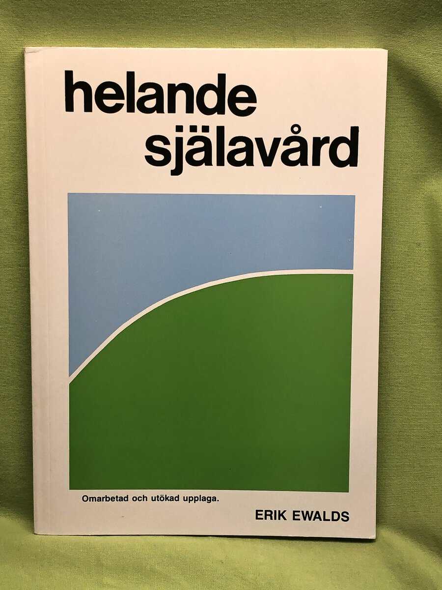 Erik Ewalds : Helande själavård