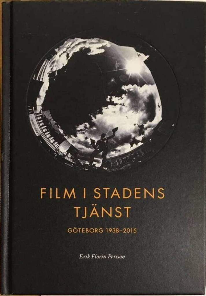 Erik Florin Persson : Film i stadens tjänst